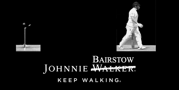 KEEP WALKING MR BAIRSTOW