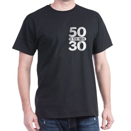 50_is_the_new_30_dark_tshirt