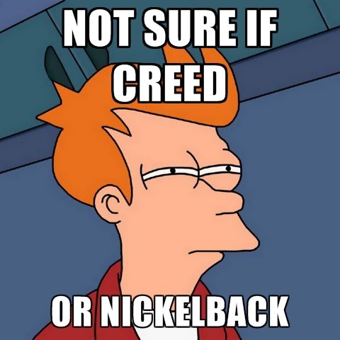not-sure-if-creed-or-nickelback