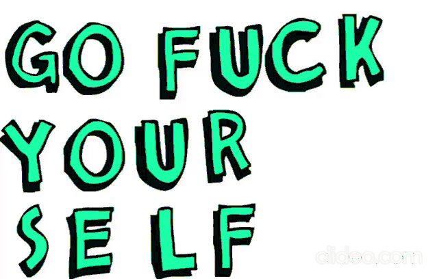 ■■■■-yourself-go-■■■■-yourself