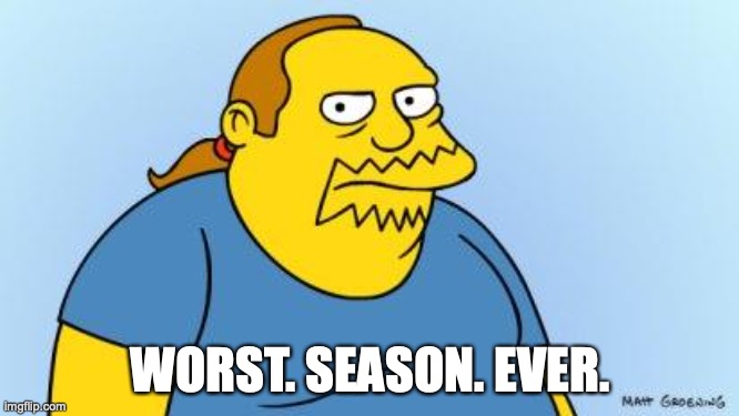 Worst Season Ever
